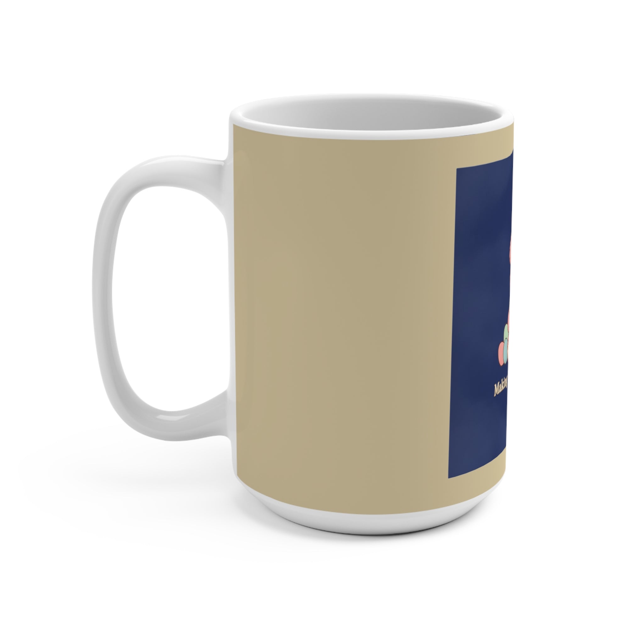 Bear Mug 15oz – Making My Dreams Happen