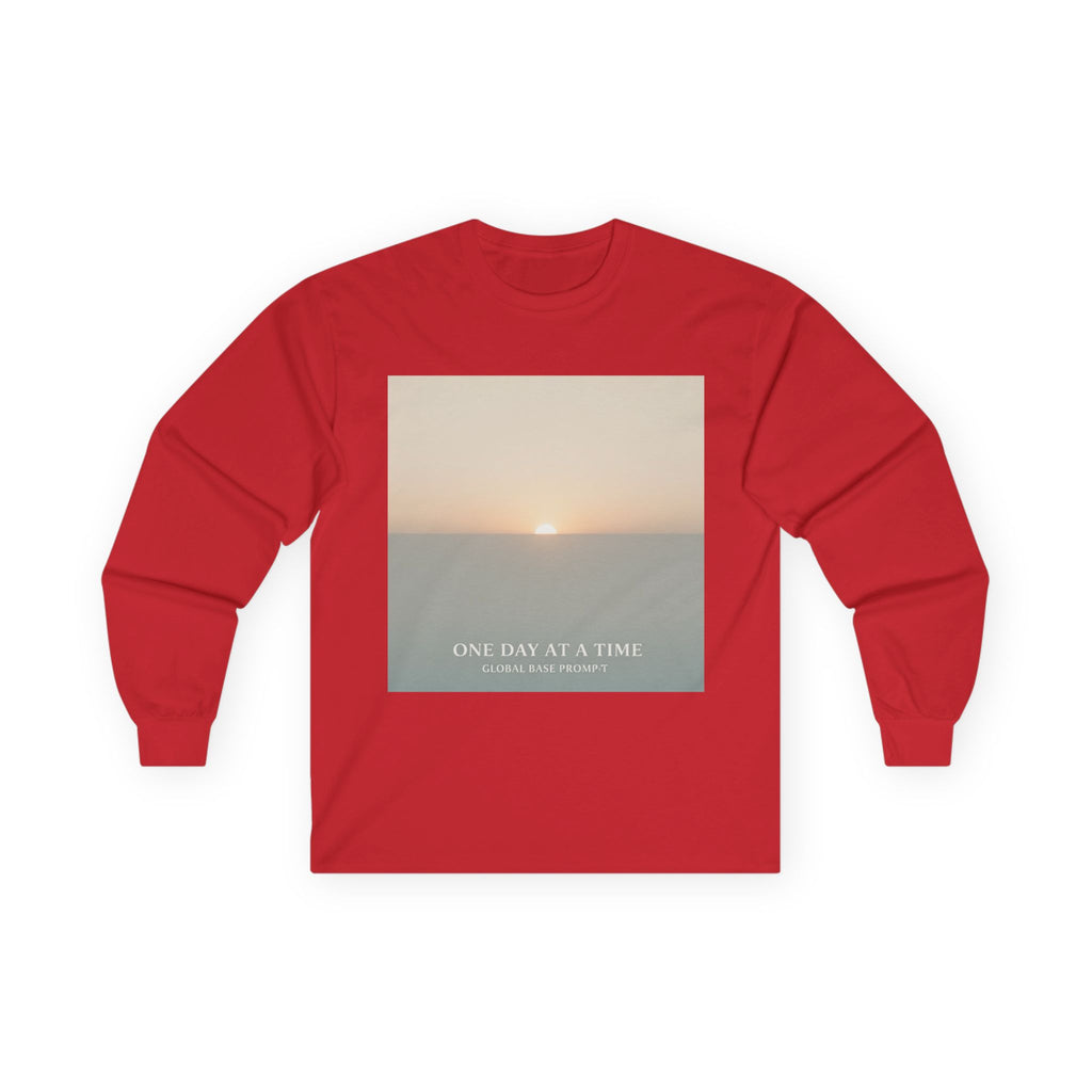 ONE DAY AT A TIME Long Sleeve Tee