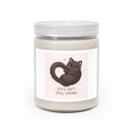 STILL SOFT. STILL LOVING Cat Scented Candle