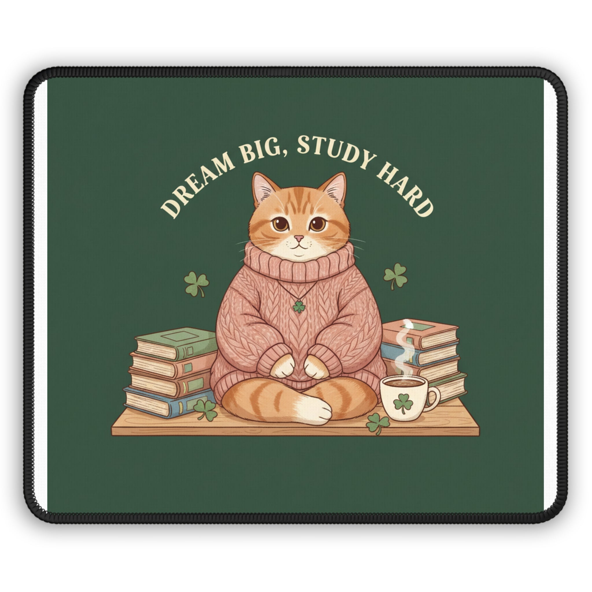 Cat Mouse Pad – Dream Big, Study Hard