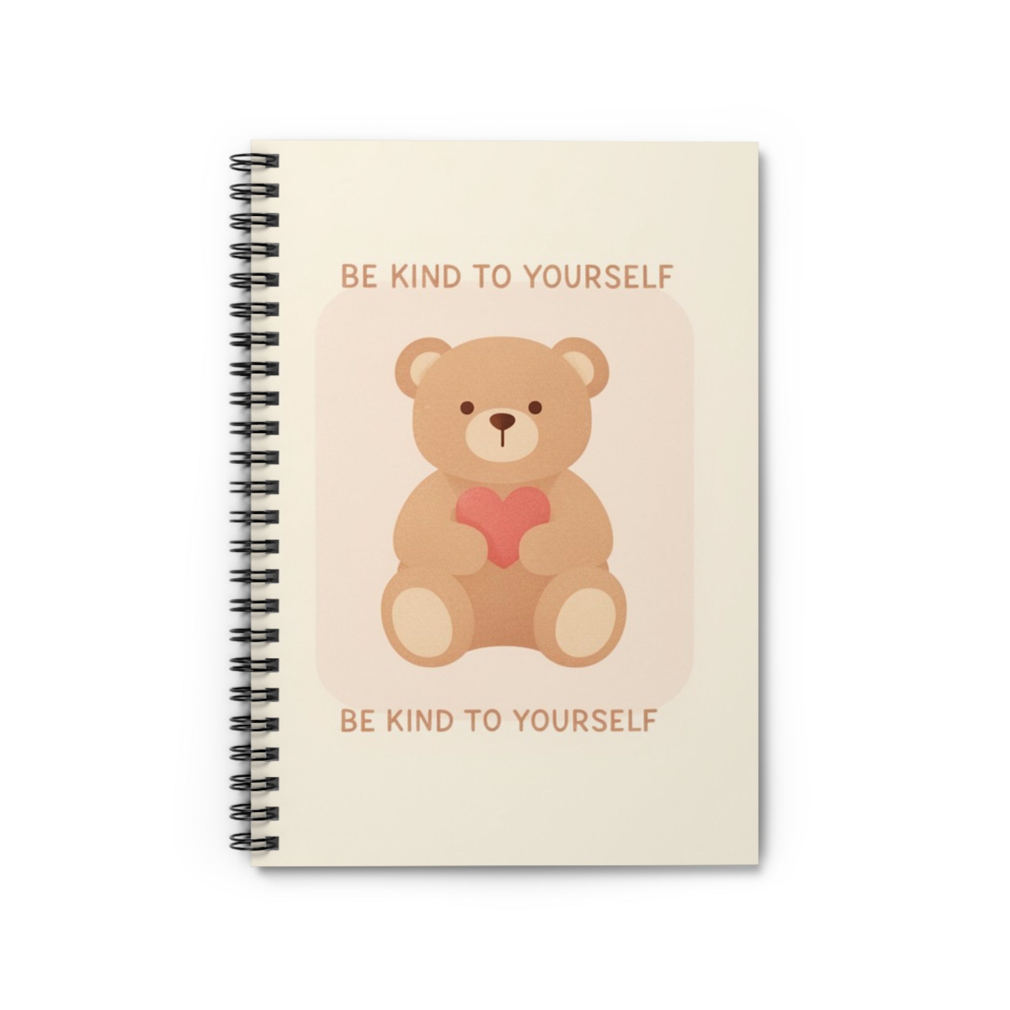 BE KIND TO YOURSELF Spiral Notebook