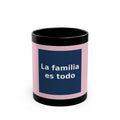 "La familia es todo" Black Cat Black Mug | College Girl Gift | Fashion | KayKay Classics