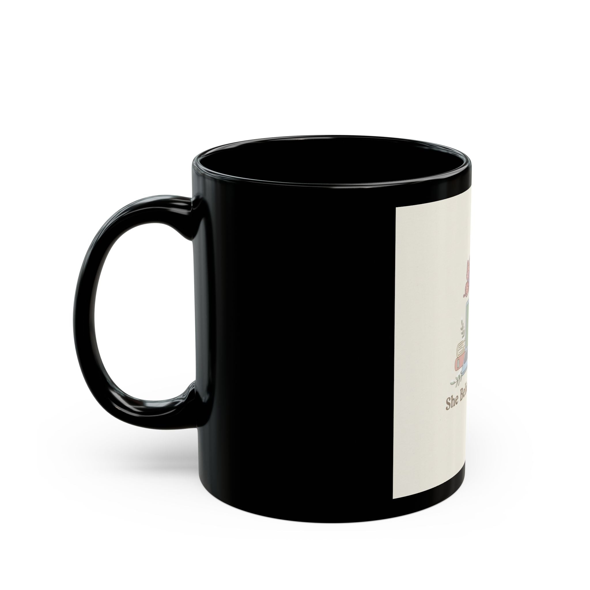 She Believed She Could Black Mug 11oz