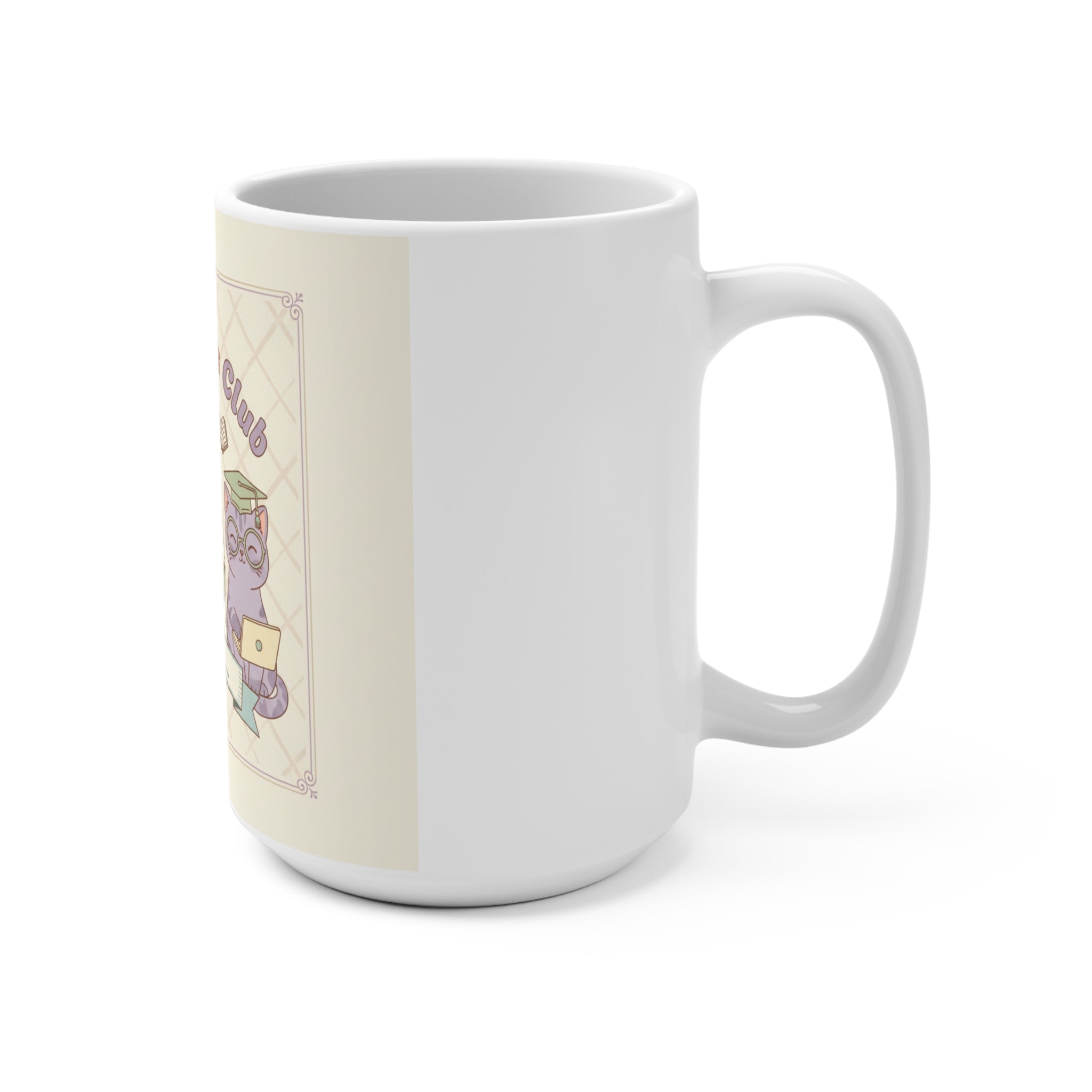 Smart Girls Club CLASS OF Cat Mug 15oz