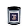 Cat Black Mug 11oz – Making My Dreams Happen