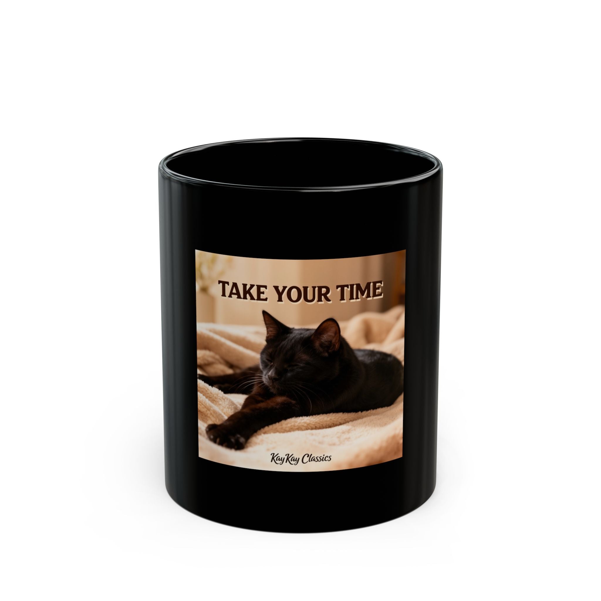 TAKE YOUR TIME Black Mug