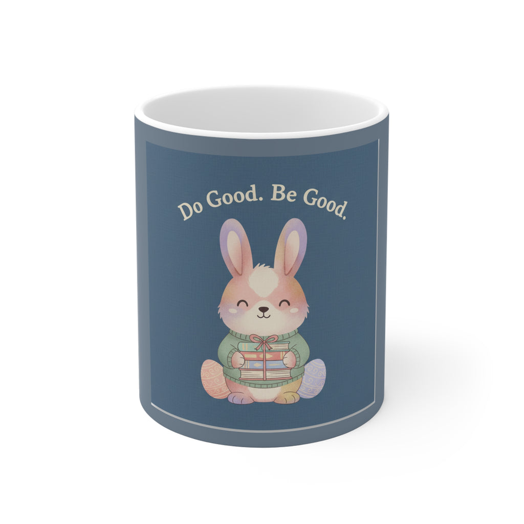 Bunny Mug 11oz – Do Good Be Good