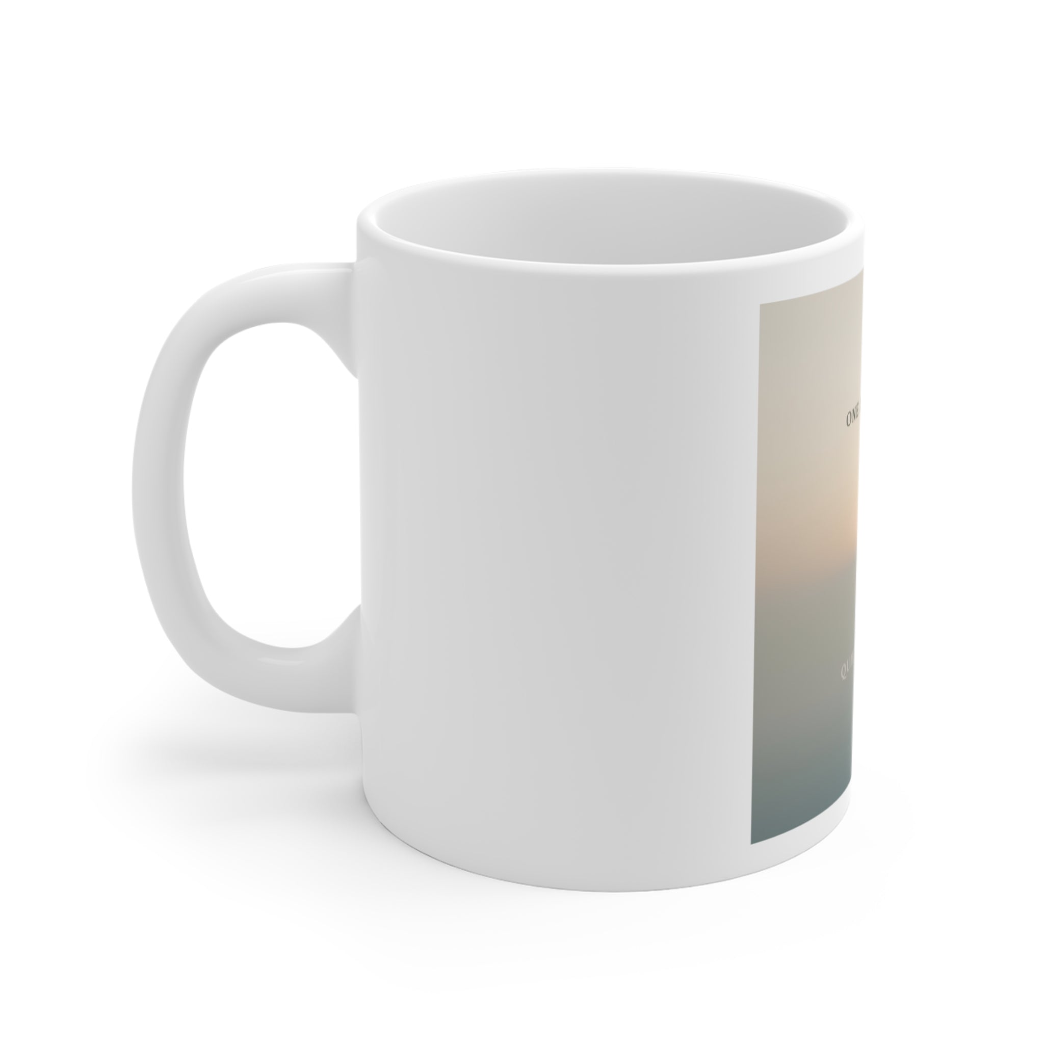 ONE DAY AT A TIME Mug 11oz