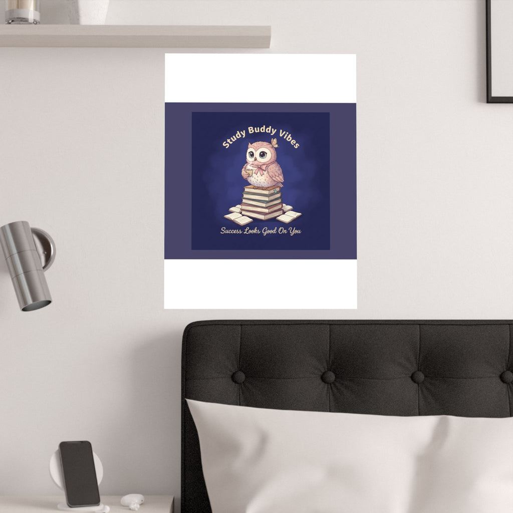 Owl Poster – Study Buddy Vibes Success Looks Good on