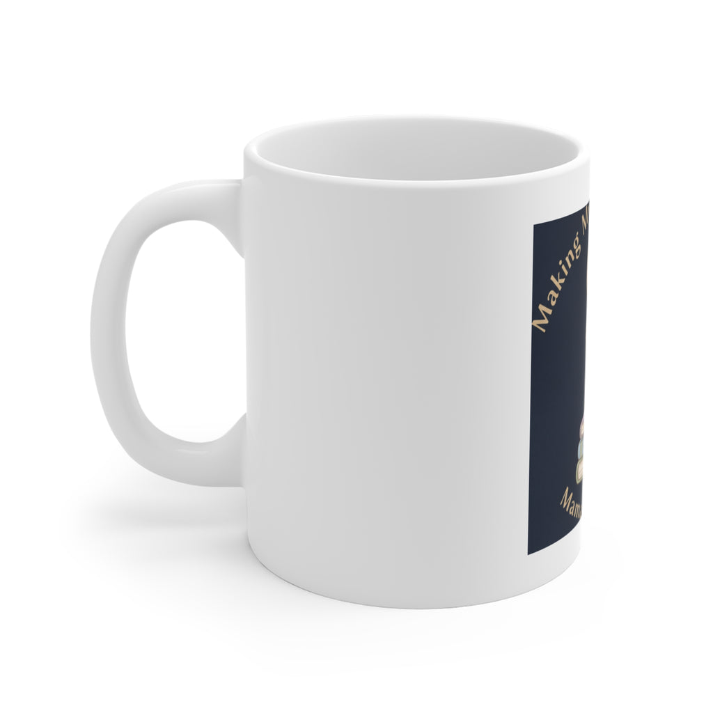 Bunny Mug 11oz – Making My Dreams Happen Mamas Little Sta