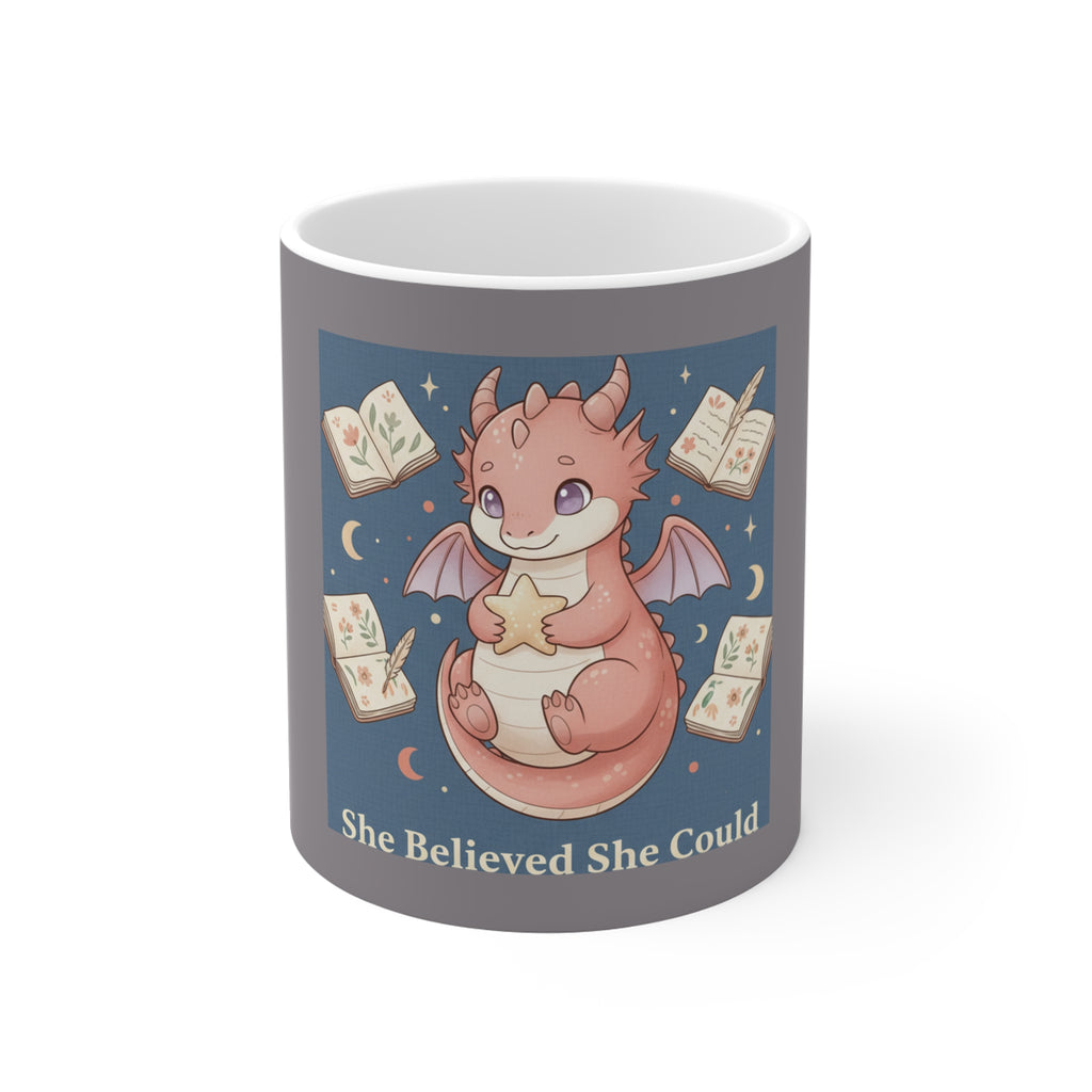 Dragon Mug 11oz – She Believed She Could