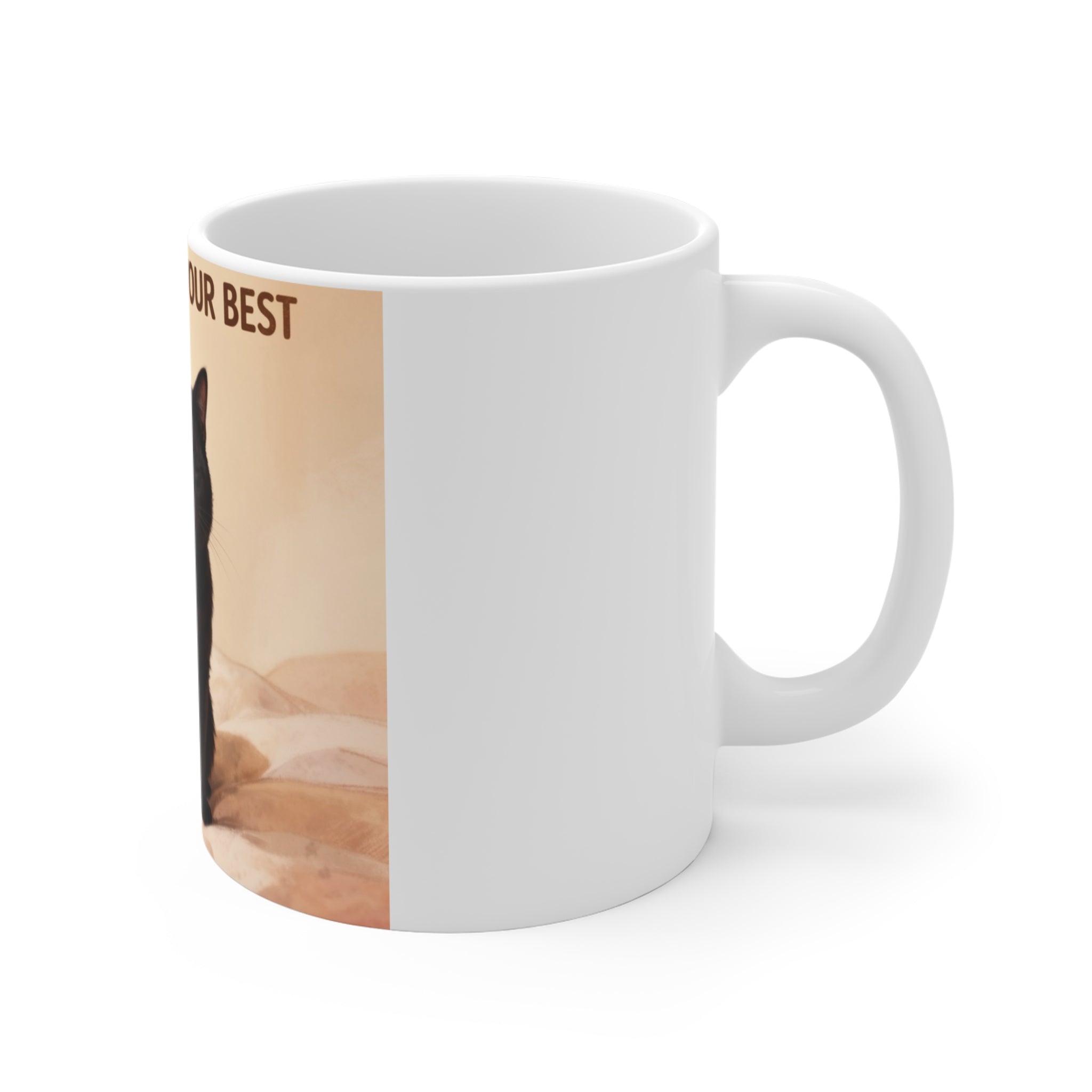 YOURE DOING YOUR BEST Cat Mug 11oz