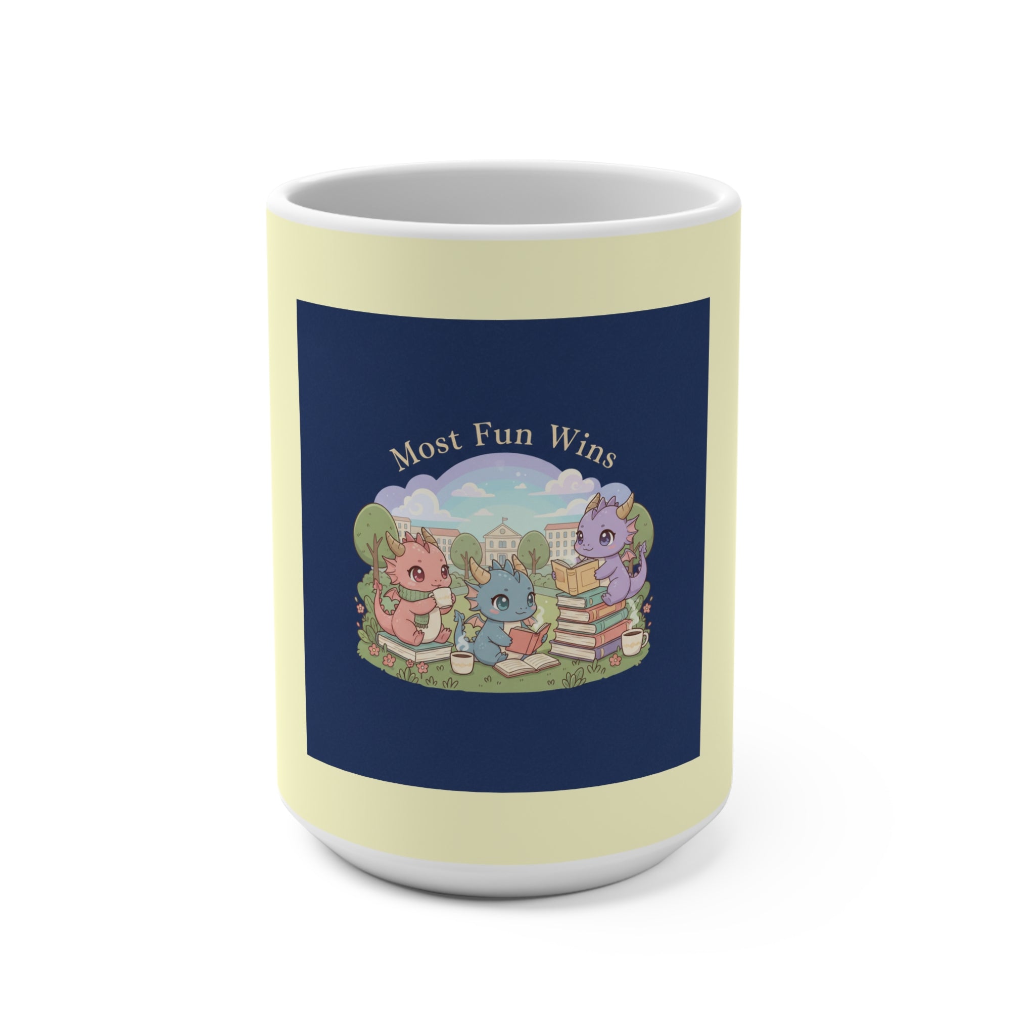 Baby Dragons Mug 15oz – Most Fun Wins