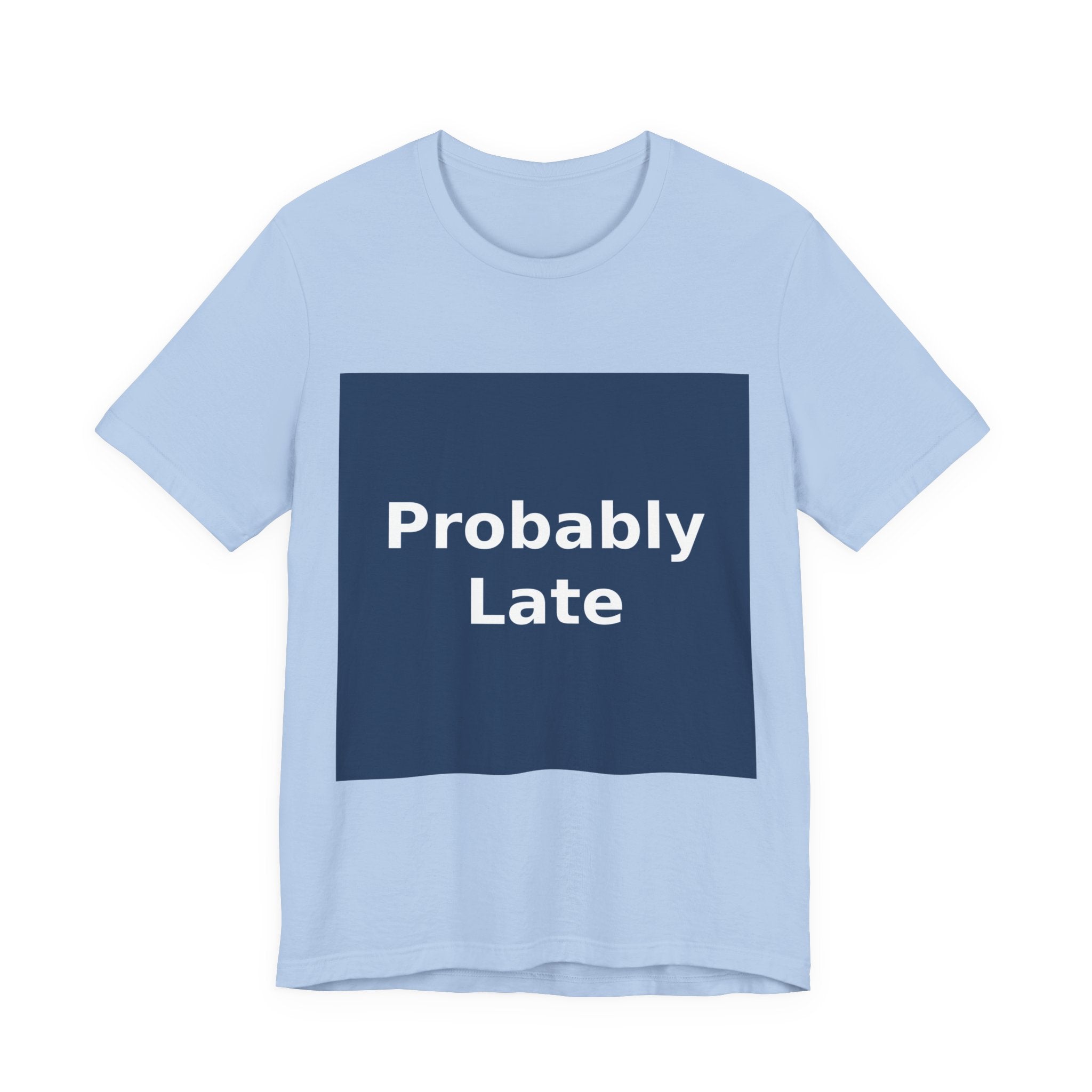 "Probably Late" Black Cat Women Tee | College Girl Gift | Fashion | KayKay Classics