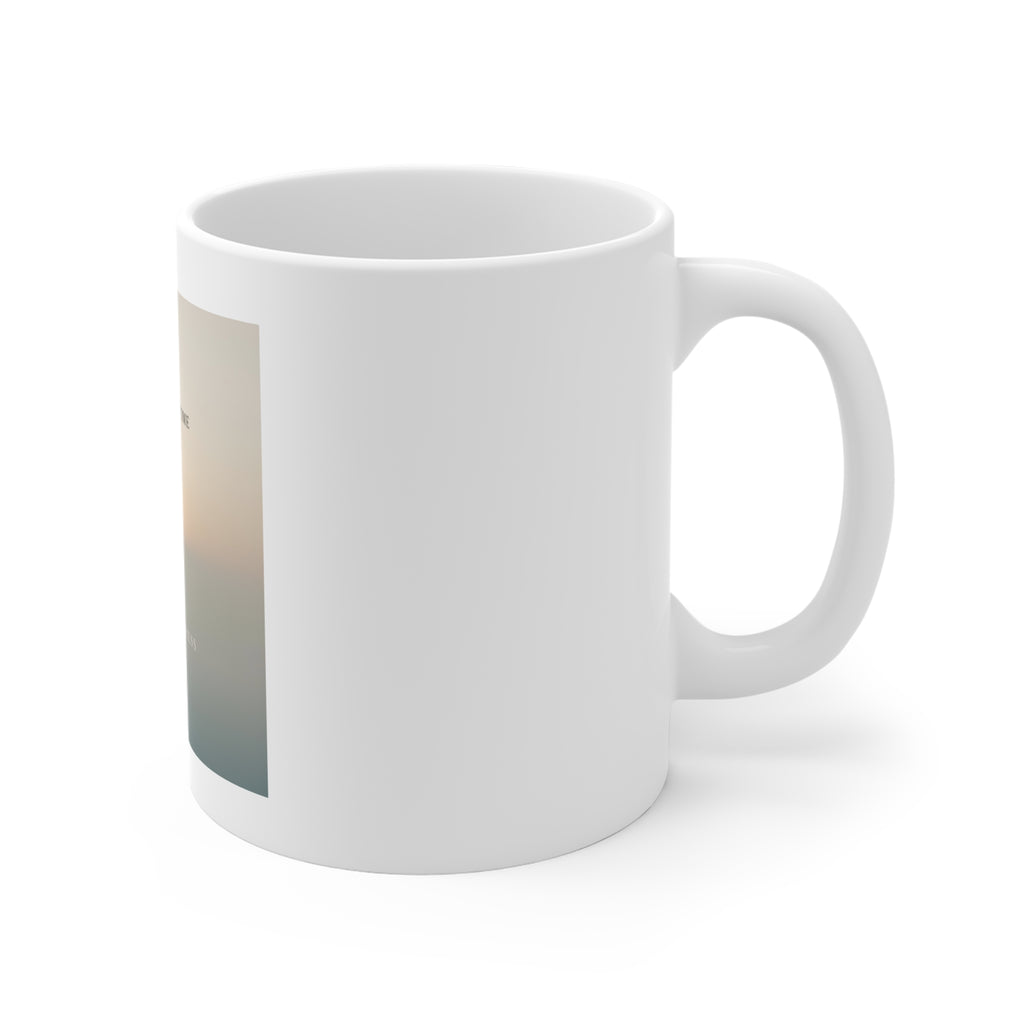 ONE DAY AT A TIME Mug 11oz