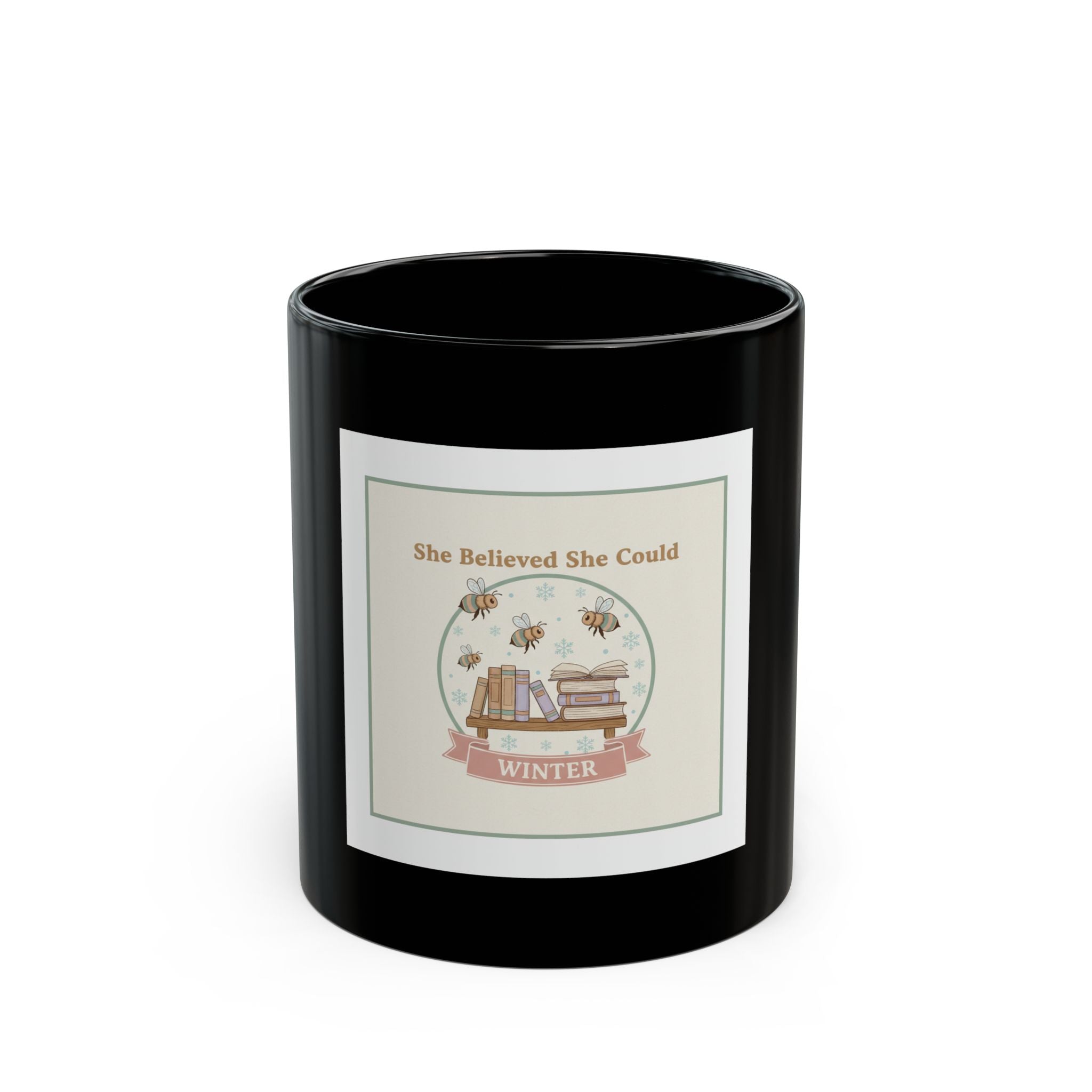 She Believed She Could Bees Black Mug 11oz