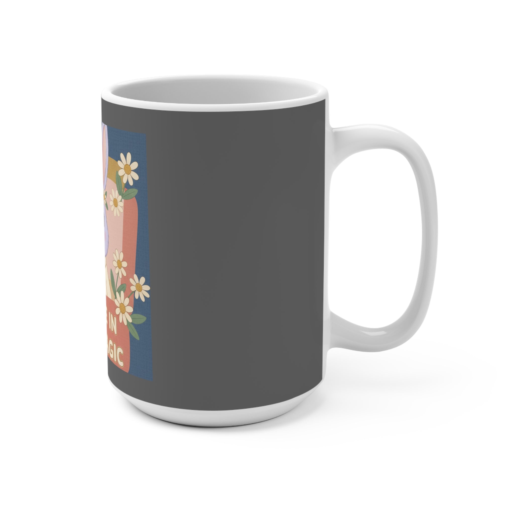 Bunny Mug 15oz – Believe in Your Magic