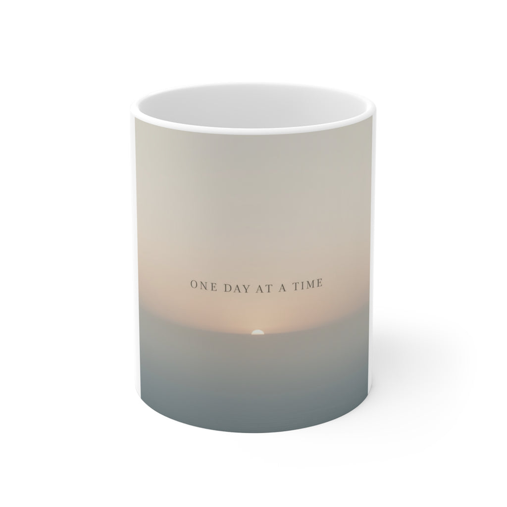 ONE DAY AT A TIME Mug 11oz