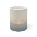 ONE DAY AT A TIME Mug 11oz