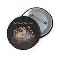 Dragon Pin Button – Soft Doesnt Mean Weak