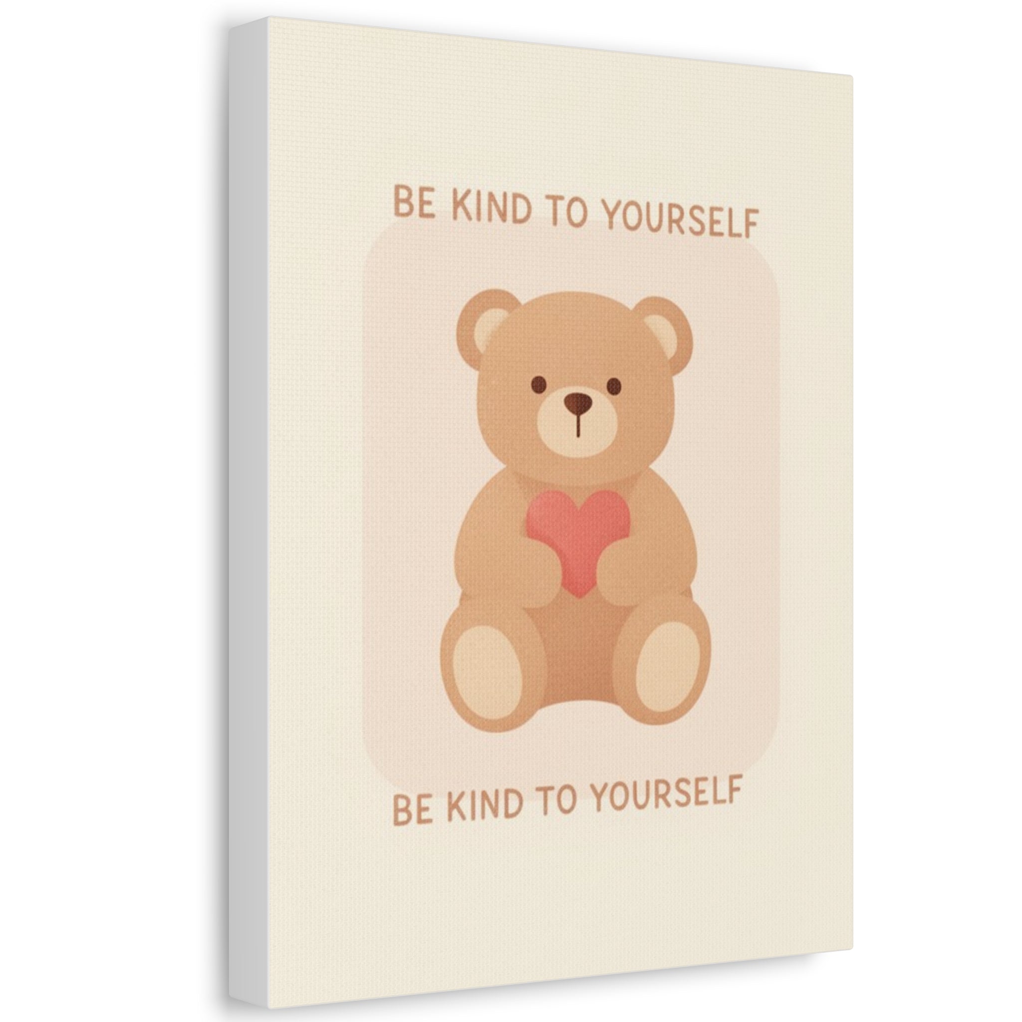 BE KIND TO YOURSELF Canvas