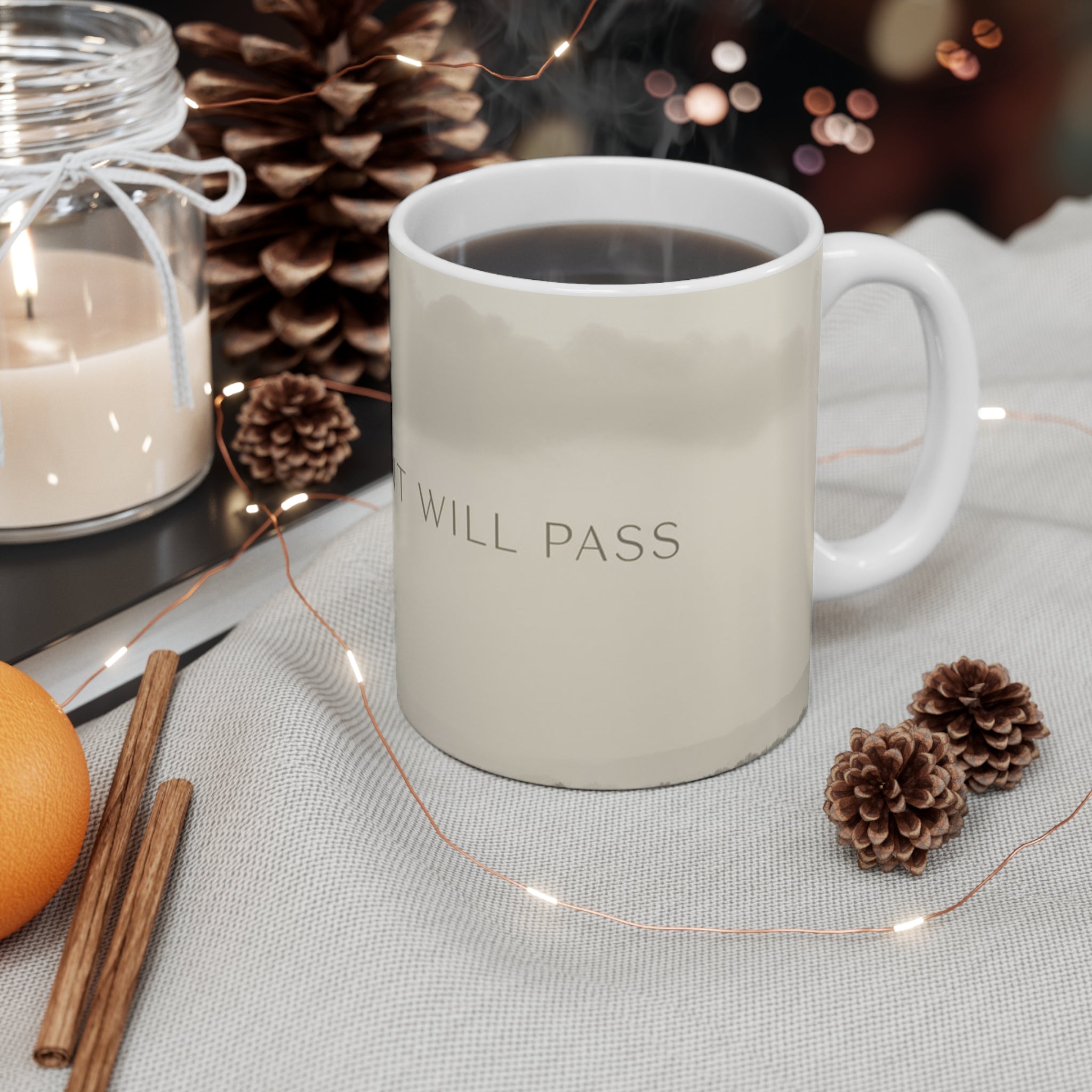 THIS MOMENT WILL PASS Mug 11oz