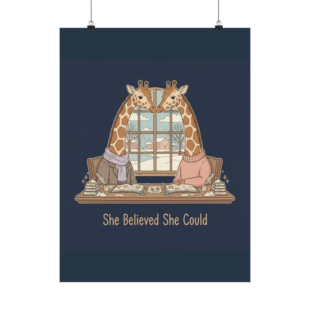 She Believed She Could Giraffe Poster