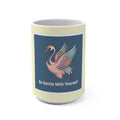 Crane Mug 15oz – Be Gentle With Yourself