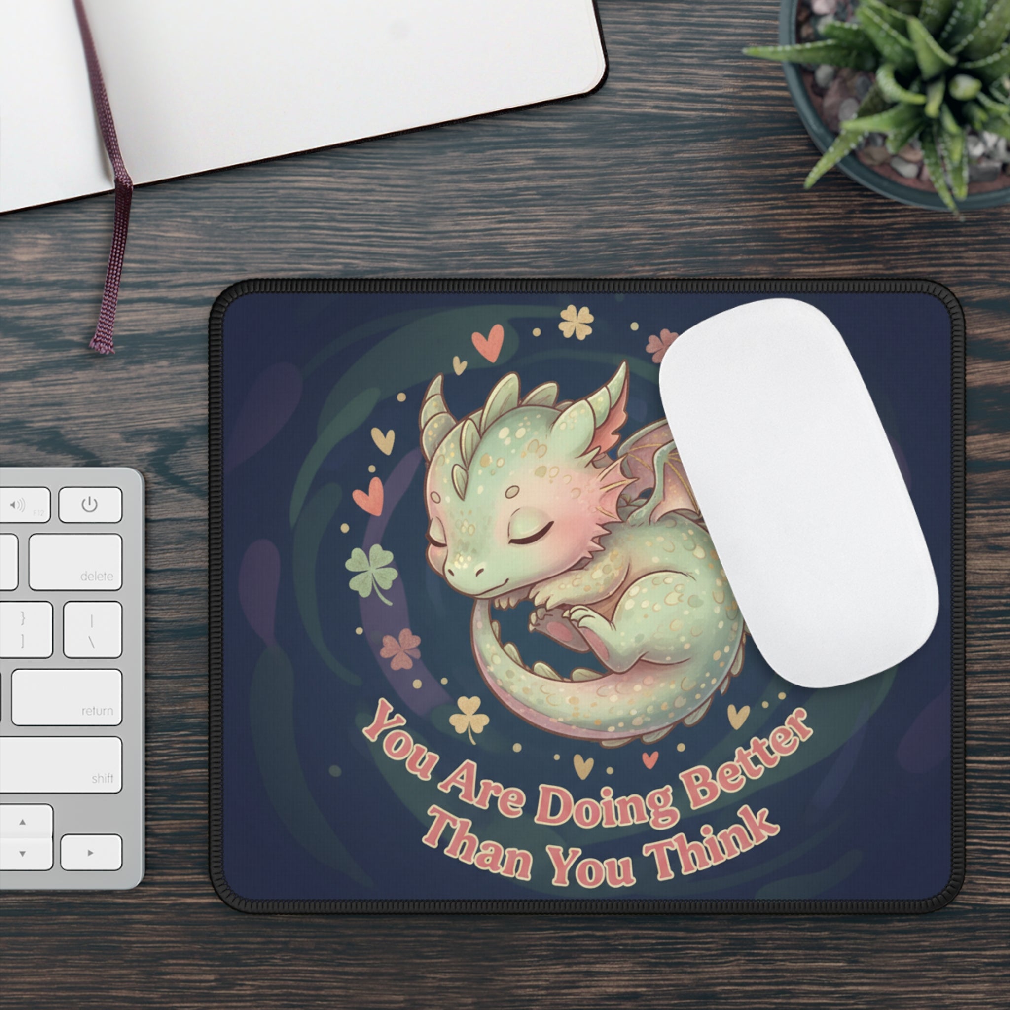 Dragon Mouse Pad – You Are Doing Better Than You Think