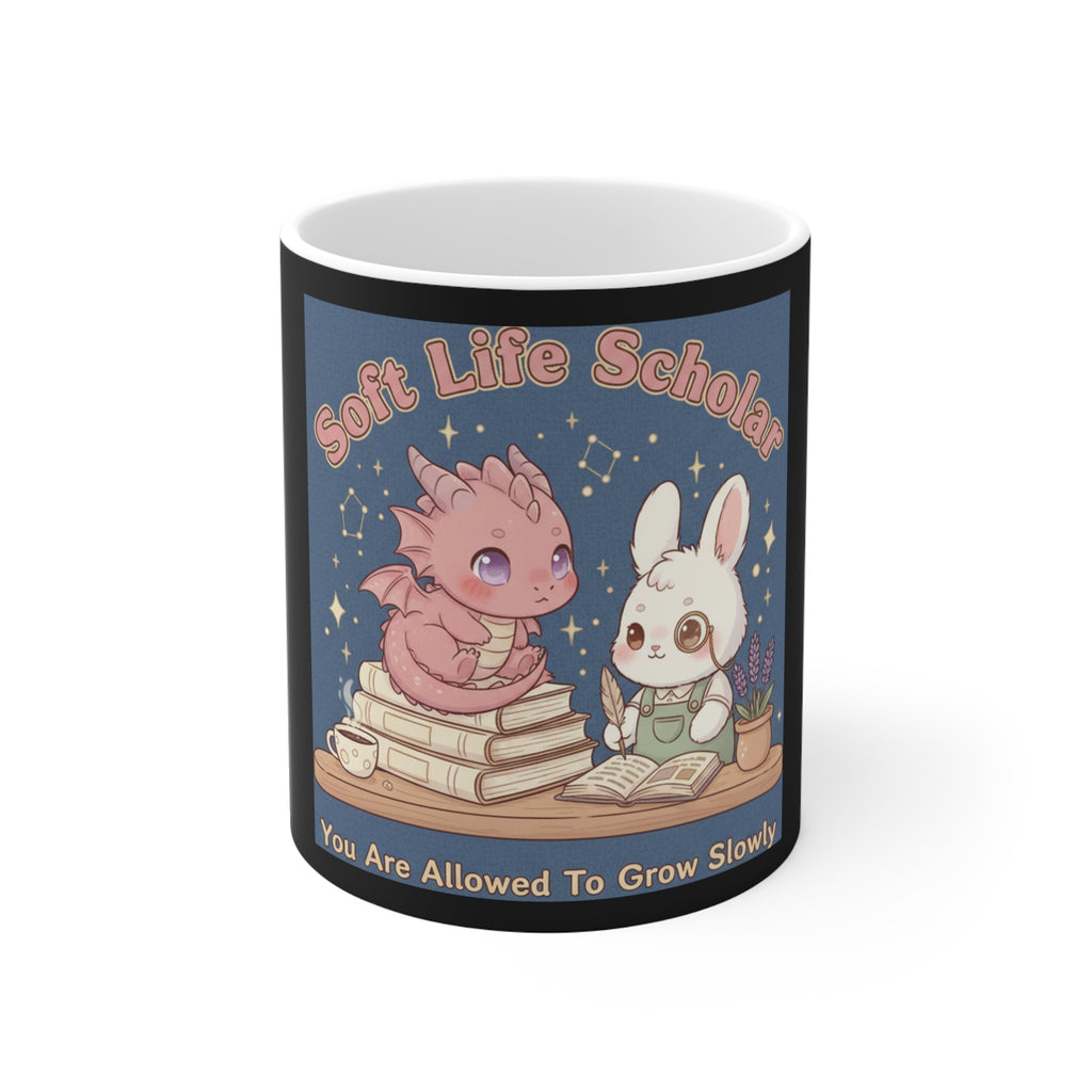 Dragon Mug 11oz – Soft Life Scholar You Are Allowed to Gro