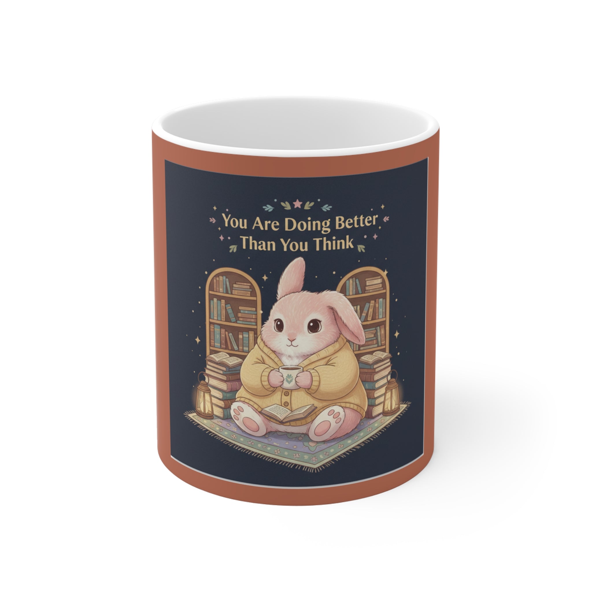 Bunny Mug 11oz – You Are Doing Better Than You Think