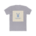 YOU ARE DOING BETTER THAN YOU THINK Rabbit Unisex Tee
