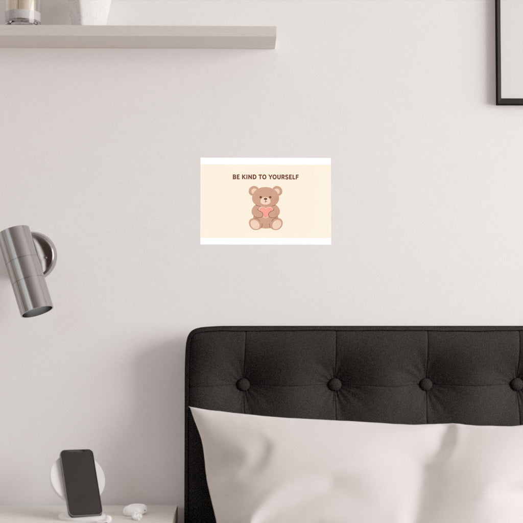 BE KIND TO YOURSELF Poster