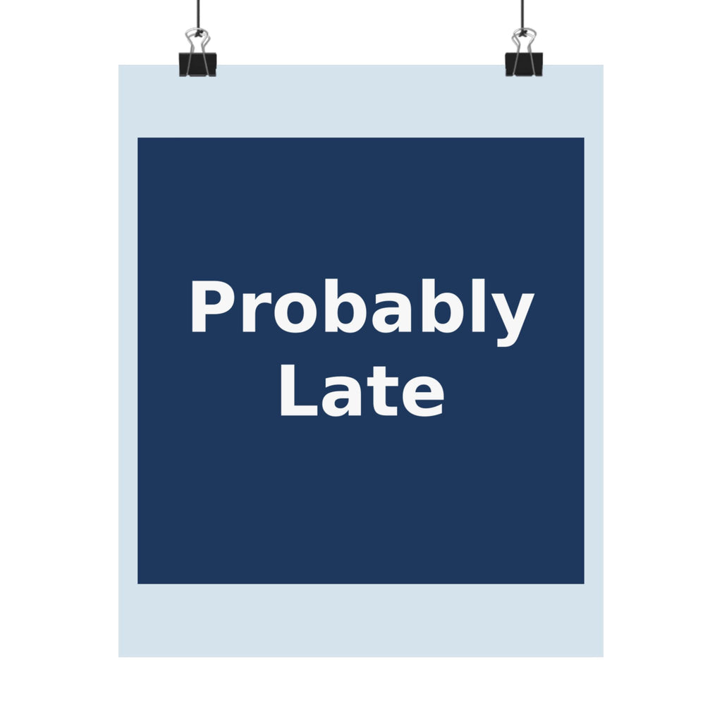 "Probably Late" Black Cat Poster | Trendy Gift for Her | Lifestyle | KayKay Classics