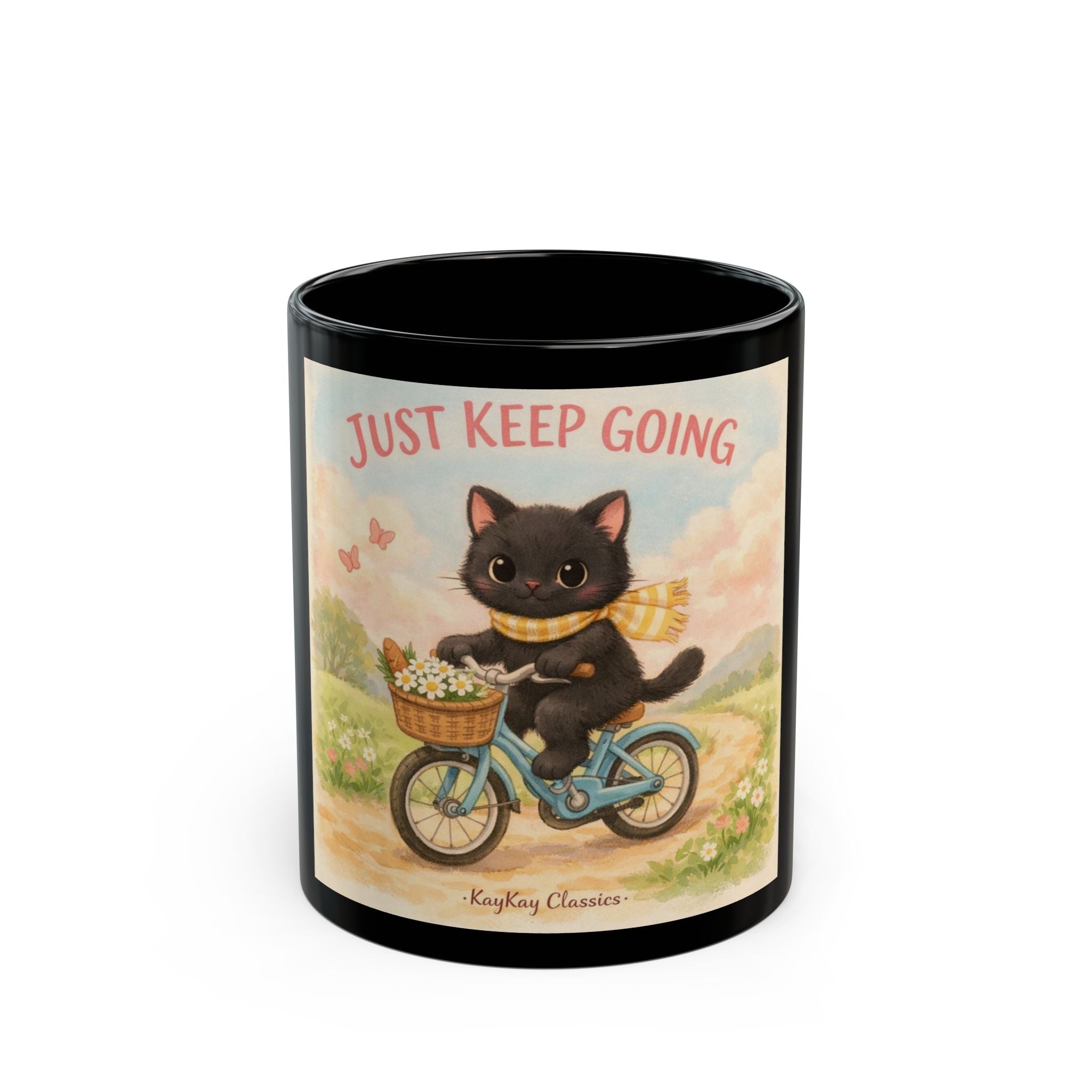 JUST KEEP GOING Cat Black Mug 11oz