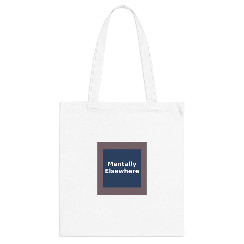Mentally Elsewhere - KayKay Canvas Tote Bag