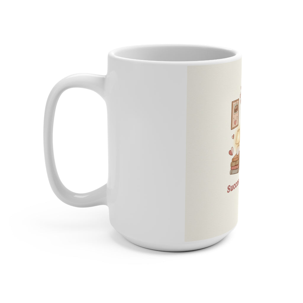 Success Looks Good On You Bird Mug 15oz