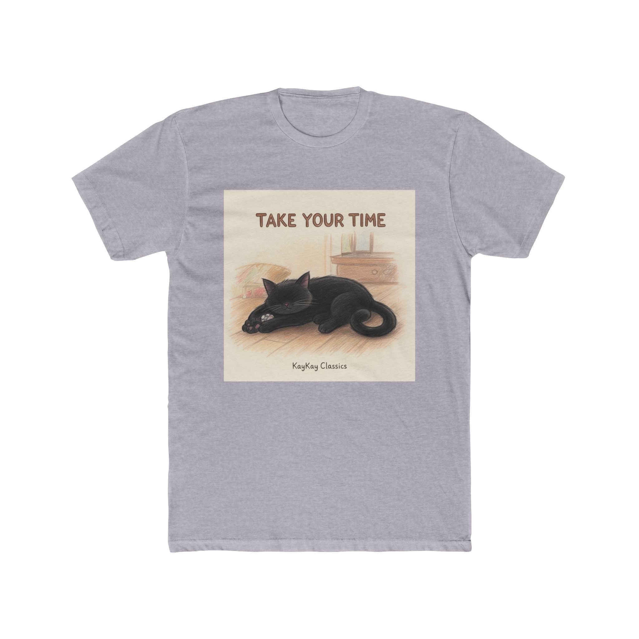 TAKE YOUR TIME Unisex Tee