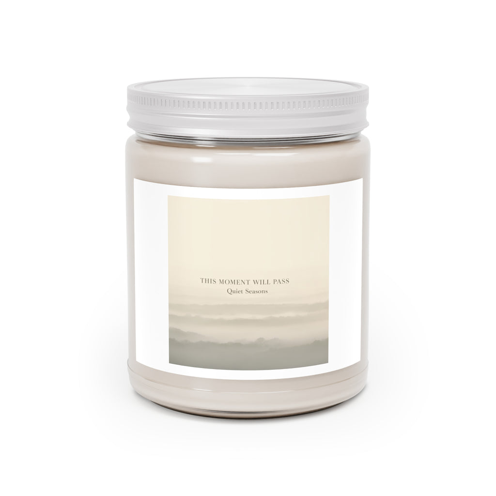 THIS MOMENT WILL PASS Scented Candle