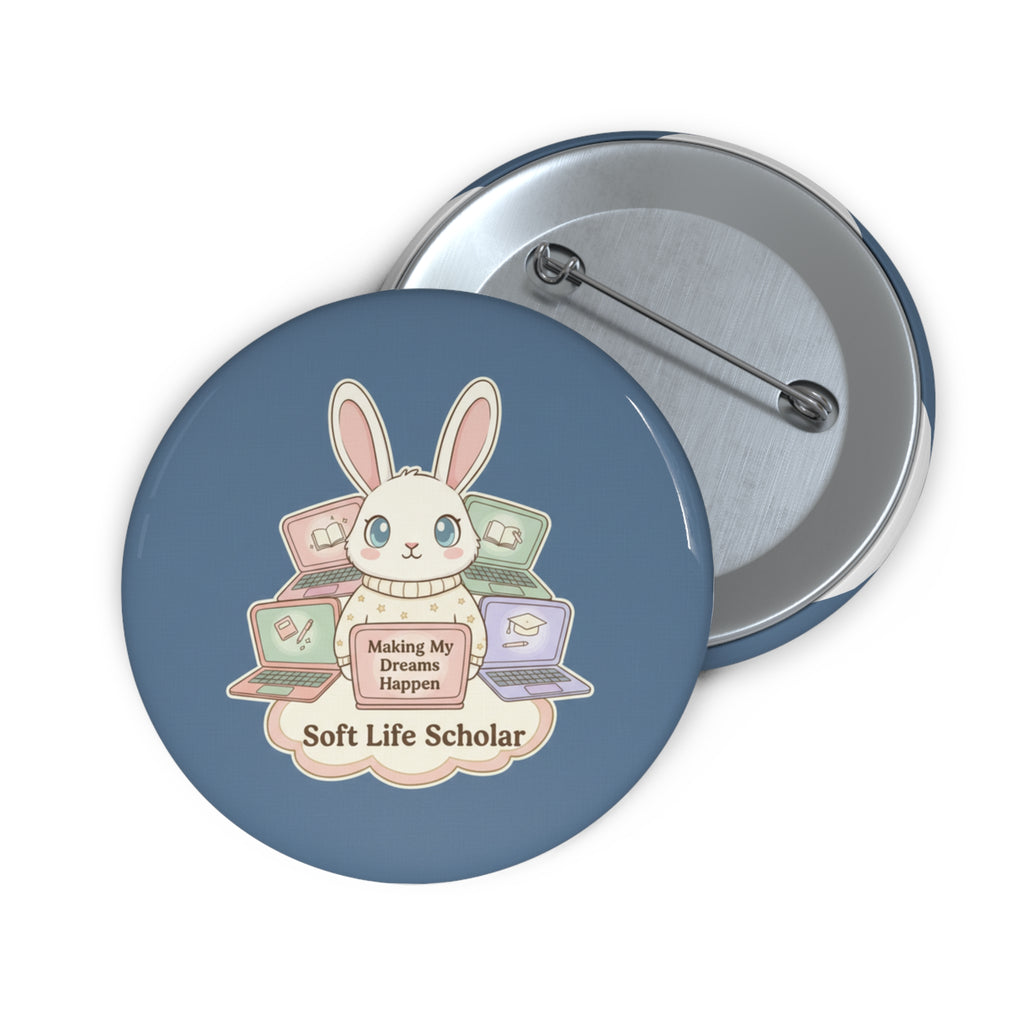 Bunny Pin Button – Making My Dreams Happen Soft Life Schola