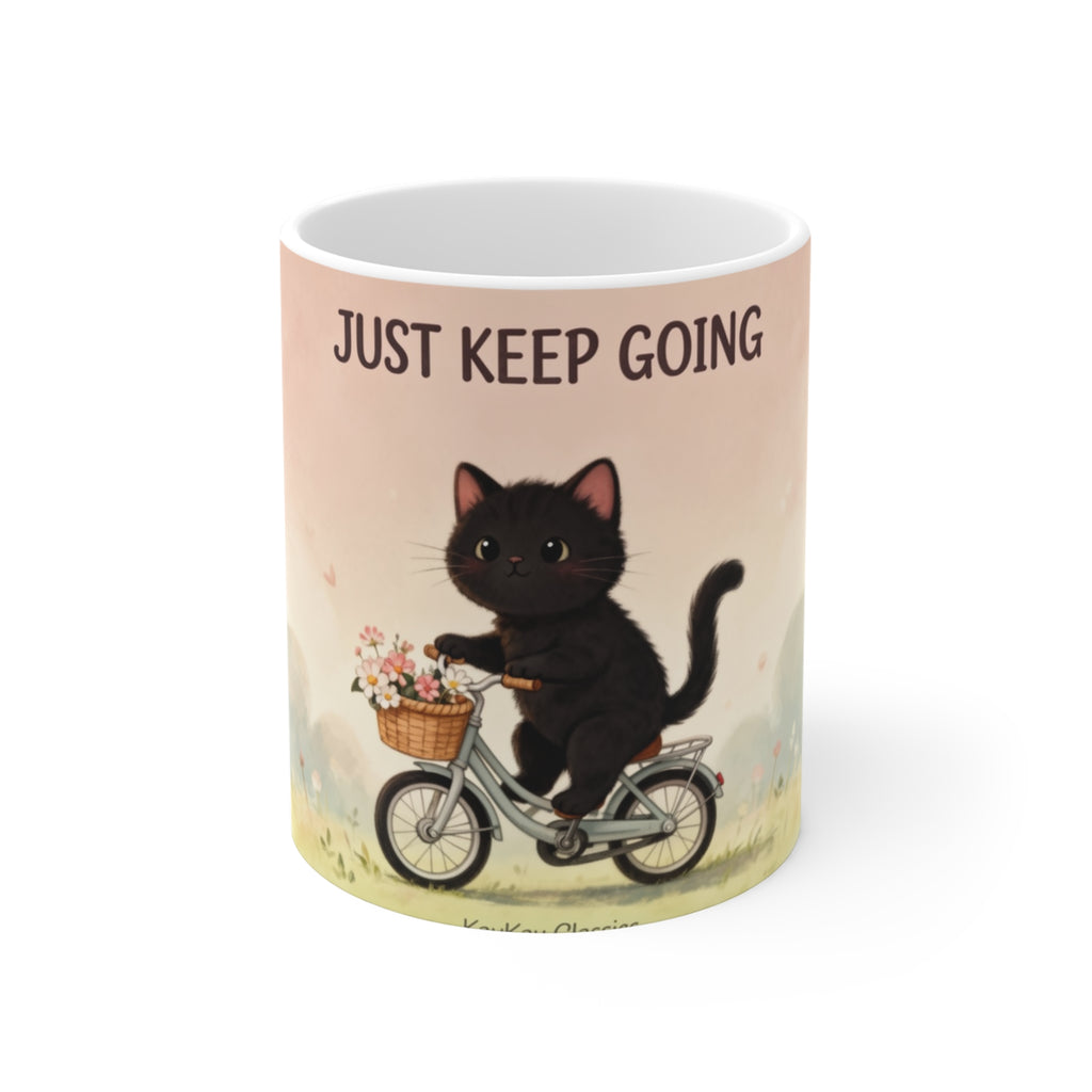 JUST KEEP GOING Cat Mug 11oz