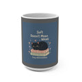 Black Cat Mug 15oz – Soft Doesnt Mean Weak