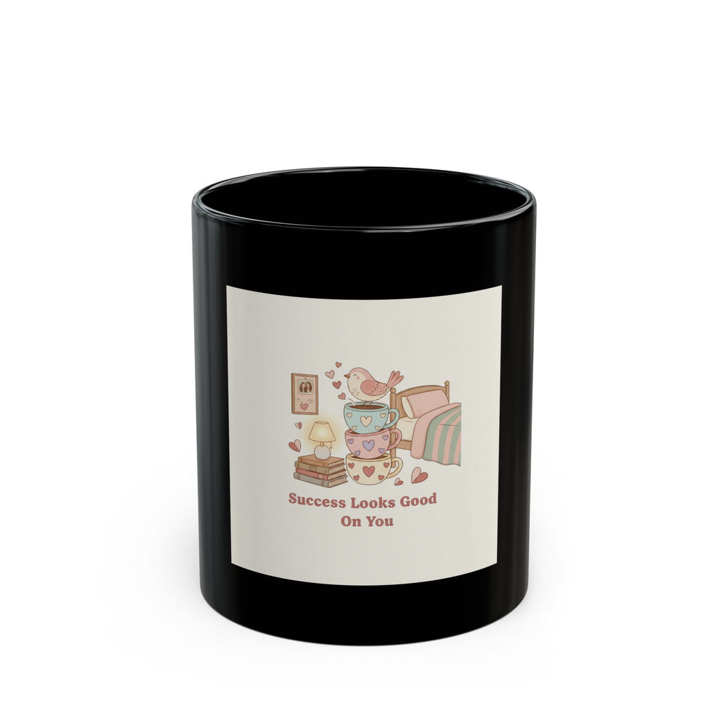 Success Looks Good On You Bird Black Mug 11oz