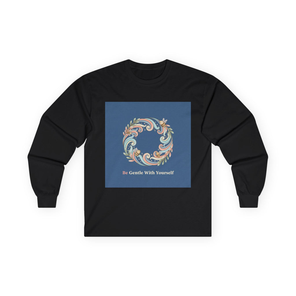 Be Gentle With Yourself Bee Long Sleeve Tee