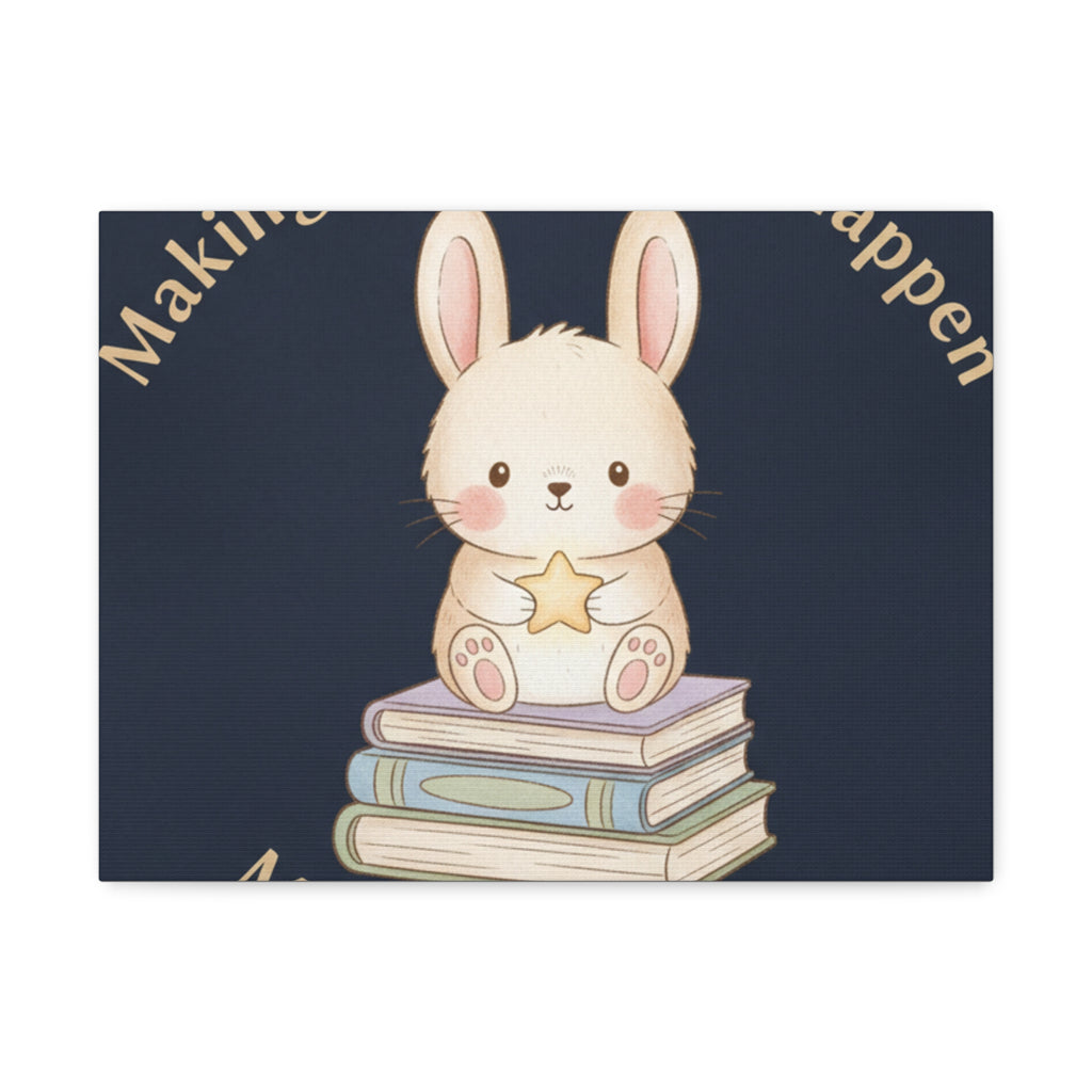 Bunny Canvas Print – Making My Dreams Happen Mamas Little Sta