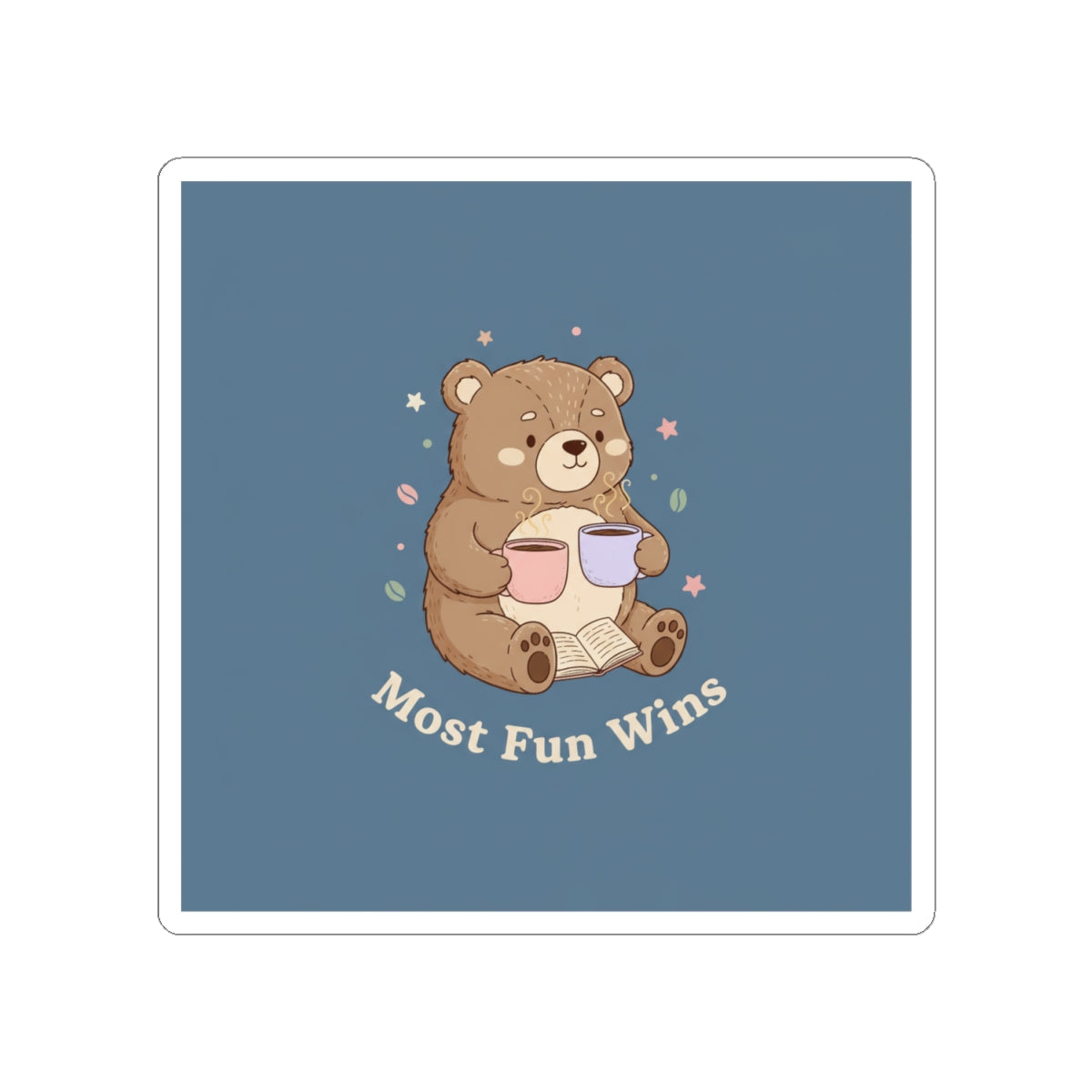 Bear Kiss-Cut Sticker – Most Fun Wins