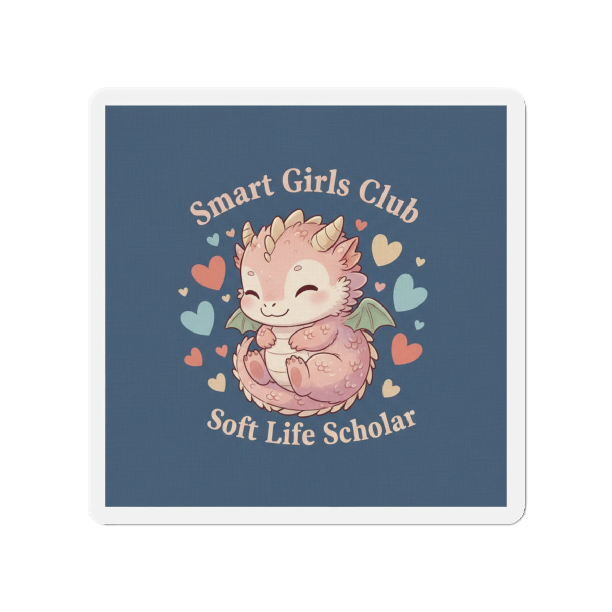 Dragon Die-Cut Magnet – Smart Girls Club Soft Life Scholar