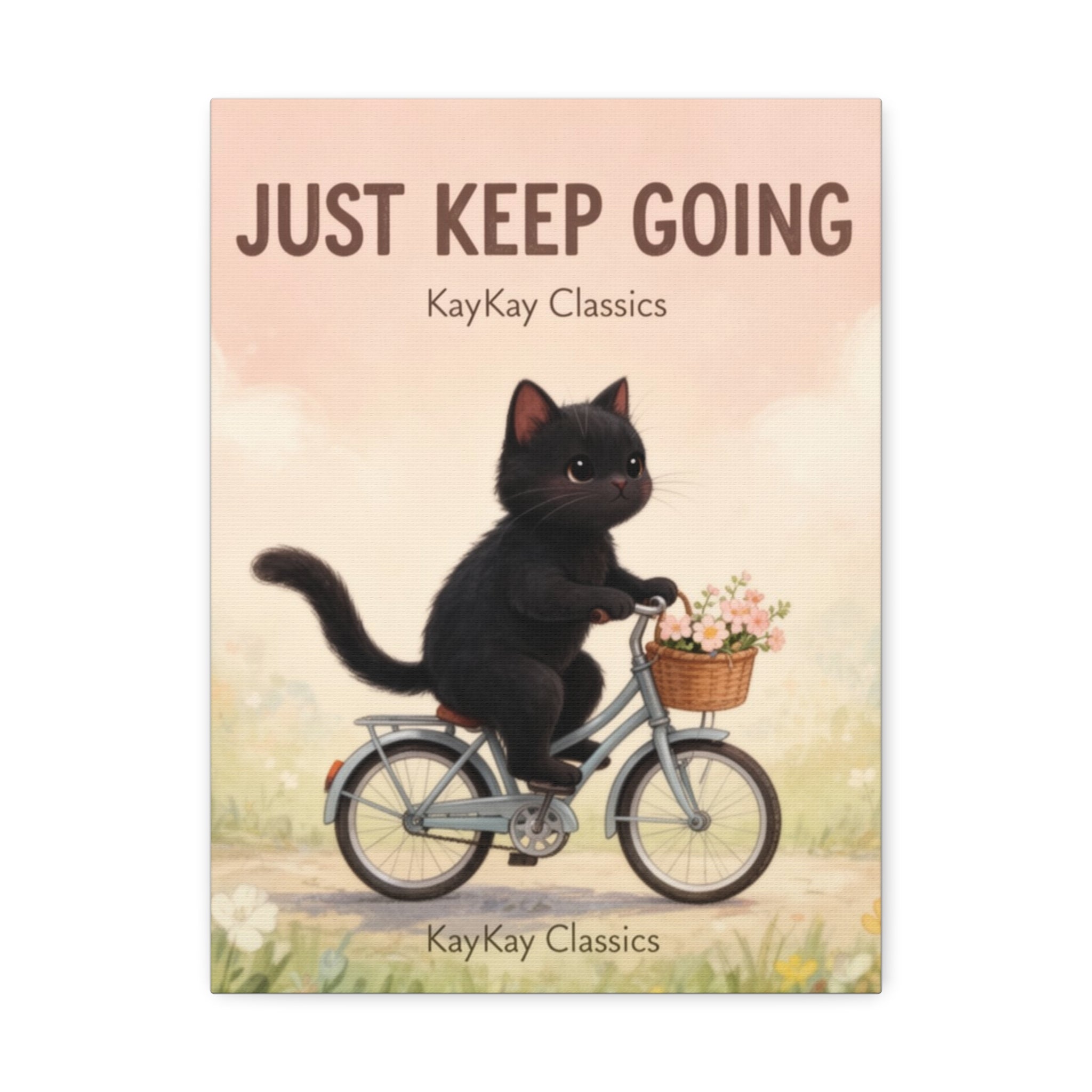 JUST KEEP GOING Canvas