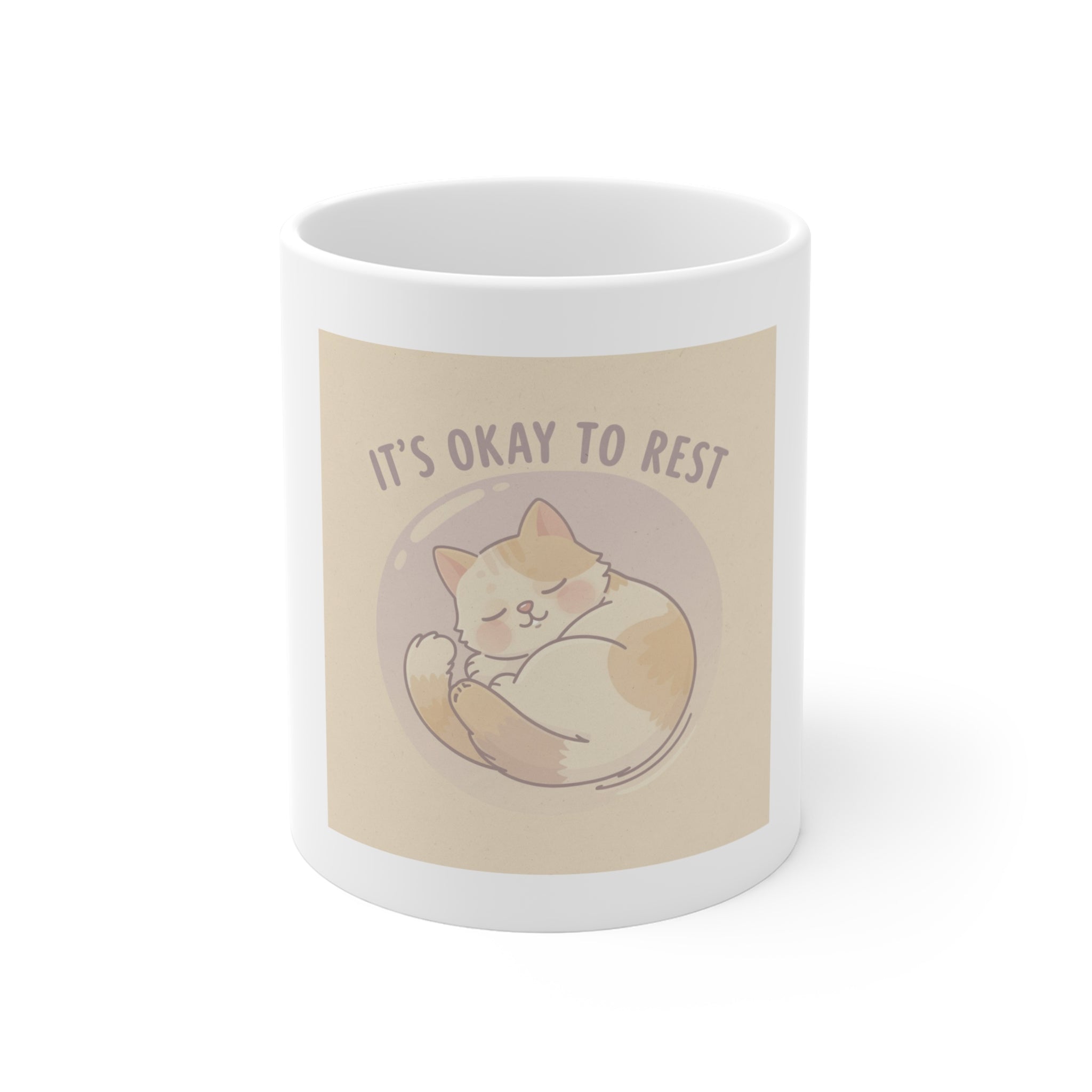 ITS OKAY TO REST Mug 11oz