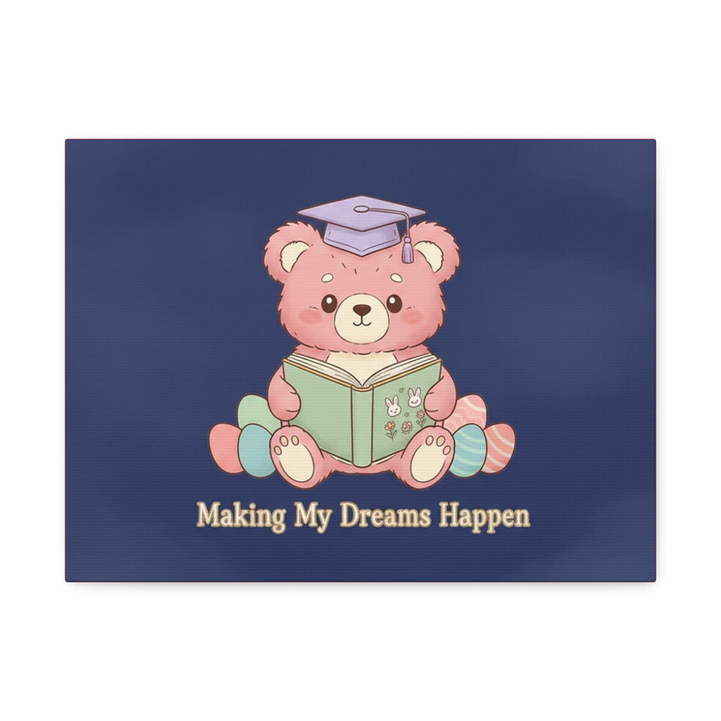Bear Canvas Print – Making My Dreams Happen